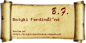 Bolyki Ferdinánd névjegykártya